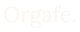 Orgafe
